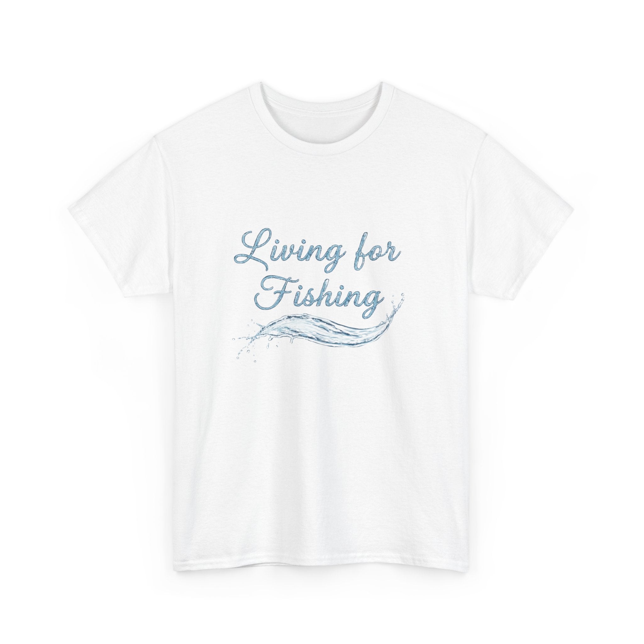 Living for Fishing T-Shirt — Casual Fisherman Tee, Nautical Outdoor Gift